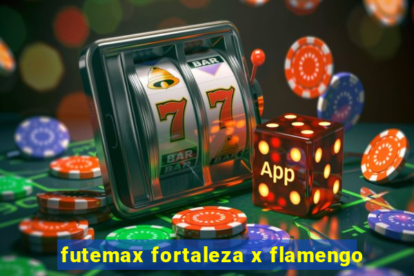 futemax fortaleza x flamengo